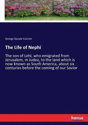 The Life of Nephi 1