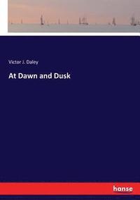 bokomslag At Dawn and Dusk