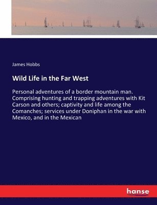 Wild Life in the Far West 1