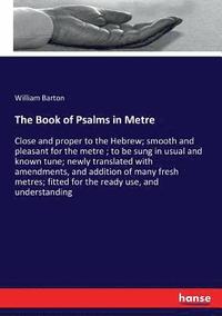 bokomslag The Book of Psalms in Metre