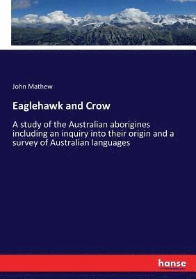 bokomslag Eaglehawk and Crow