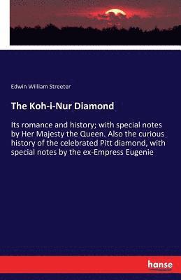 The Koh-i-Nur Diamond 1