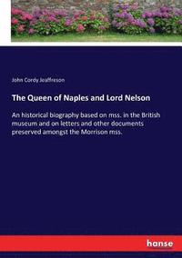 bokomslag The Queen of Naples and Lord Nelson