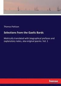 bokomslag Selections from the Gaelic Bards