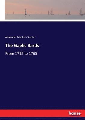 bokomslag The Gaelic Bards