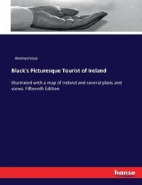 bokomslag Black's Picturesque Tourist of Ireland