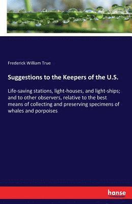 Suggestions to the Keepers of the U.S.