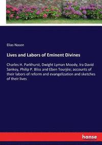 bokomslag Lives and Labors of Eminent Divines