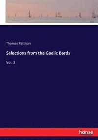 bokomslag Selections from the Gaelic Bards