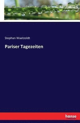 Pariser Tagezeiten