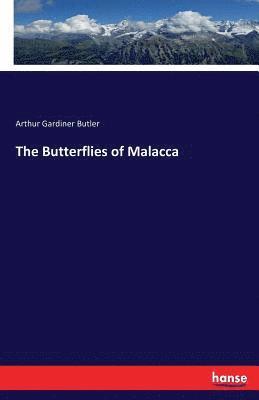 The Butterflies of Malacca 1