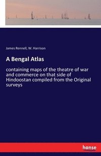 bokomslag A Bengal Atlas