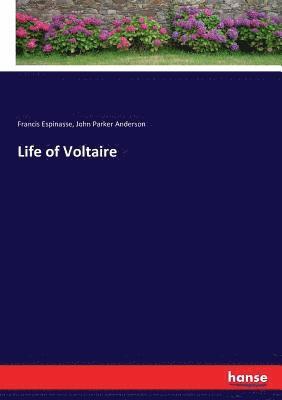 bokomslag Life of Voltaire