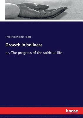 bokomslag Growth in holiness