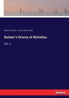 Edward Bulwer Lytton, Edwin Booth - Bulwer's Drama of Richelieu, Häftad