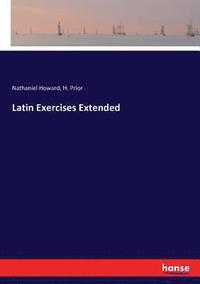 bokomslag Latin Exercises Extended