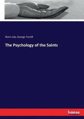The Psychology of the Saints 1