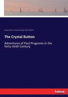 bokomslag The Crystal Button