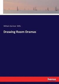 bokomslag Drawing Room Dramas