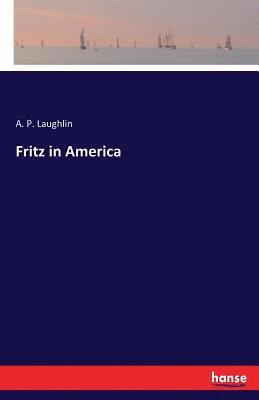 bokomslag Fritz in America