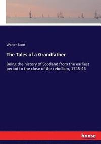 bokomslag The Tales of a Grandfather