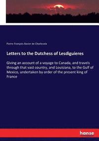 bokomslag Letters to the Dutchess of Lesdiguieres