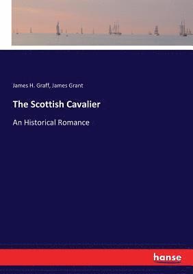 The Scottish Cavalier 1