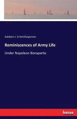 bokomslag Reminiscences of Army Life