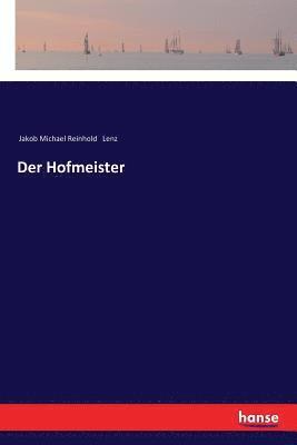 Der Hofmeister 1