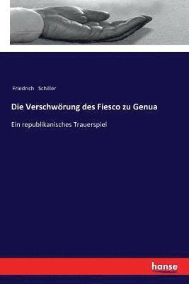 bokomslag Die Verschwrung des Fiesco zu Genua