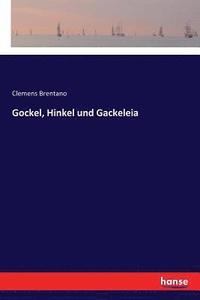 bokomslag Gockel, Hinkel und Gackeleia