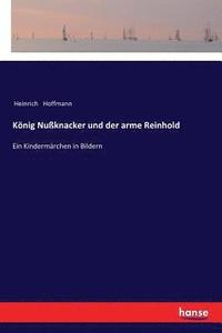 bokomslag Knig Nuknacker und der arme Reinhold