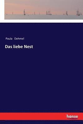 bokomslag Das liebe Nest