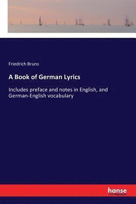 bokomslag A Book of German Lyrics