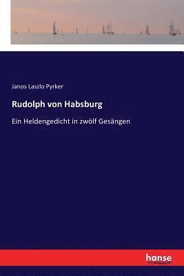 bokomslag Rudolph von Habsburg