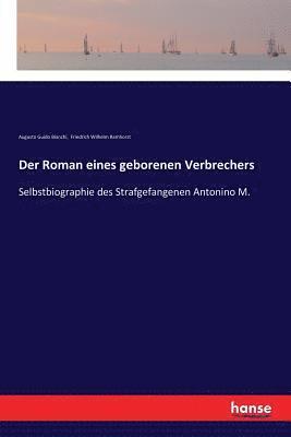 Augusto Guido Bianchi, Friedrich Wilhelm Ramhorst - Roman eines geborenen Verbrechers, Häftad