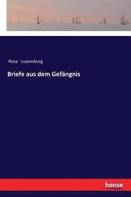 Briefe aus dem Gefngnis 1