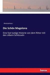 bokomslag Die Schn Magelona