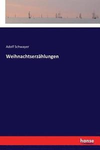 bokomslag Weihnachtserzählungen
