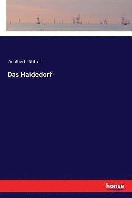 Adalbert Stifter - Haidedorf, Häftad