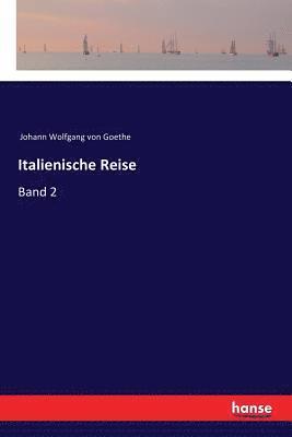 Italienische Reise 1