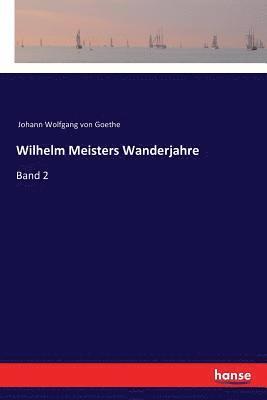 bokomslag Wilhelm Meisters Wanderjahre