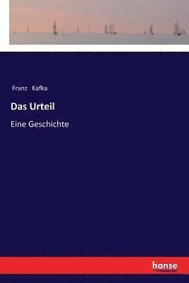 Franz Kafka - Urteil, Häftad