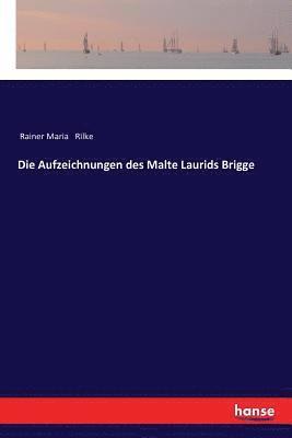 Rainer Maria Rilke - Aufzeichnungen des Malte Laurids Brigge, Häftad