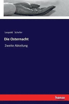 Die Osternacht 1