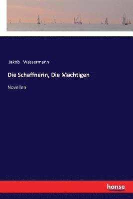 Die Schaffnerin, Die Machtigen 1