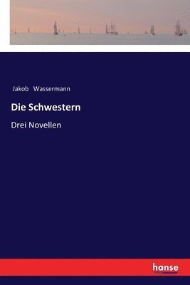 Die Schwestern 1