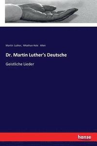 bokomslag Dr. Martin Luther's Deutsche