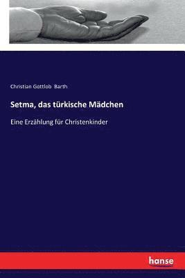 bokomslag Setma, das türkische Mädchen