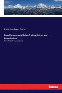 bokomslag Grundriss der menschlichen Erblichkeitslehre und Rassenhygiene